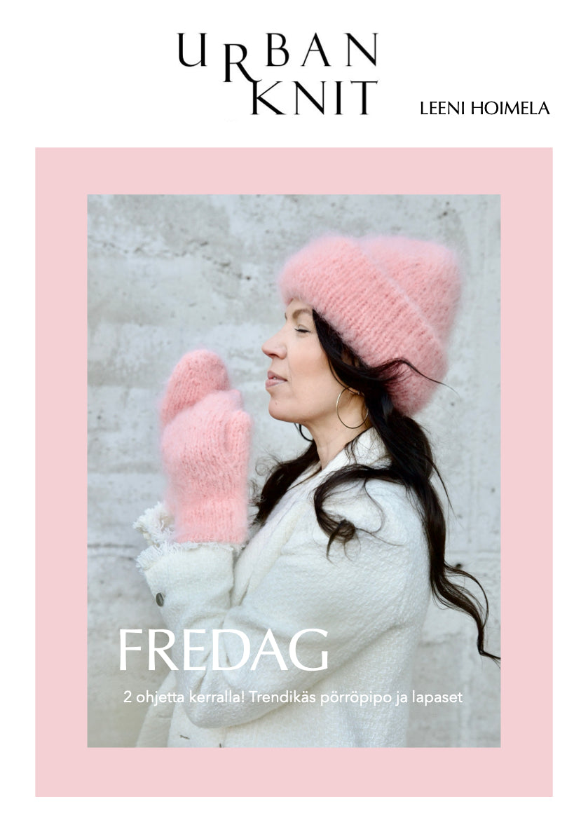Fredag-pipo ja -lapaset suomeksi